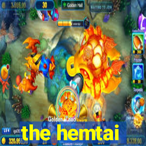 the hemtai